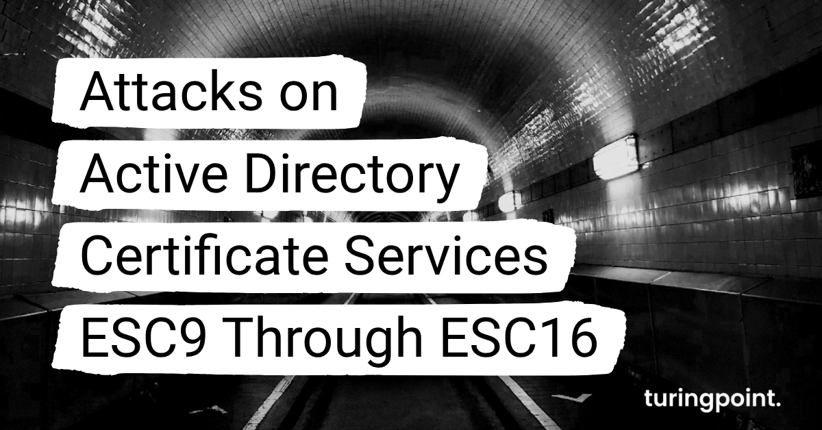 Active Directory Certificate Services (AD CS): Attacks Beyond the Classics (ESC9 Through ESC16)