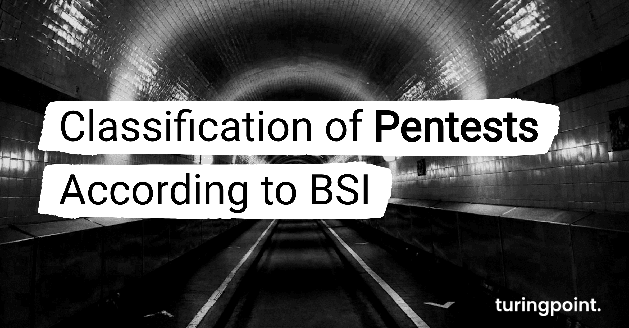 Classification of Pentests According to BSI