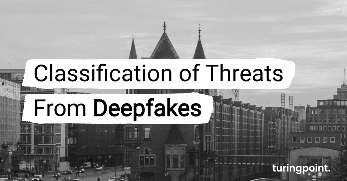Classification of Threats from Deepfakes