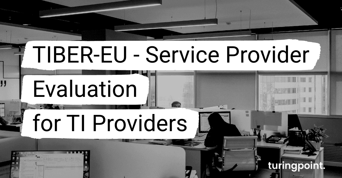 TIBER-EU - Service Provider Evaluation for TI Providers
