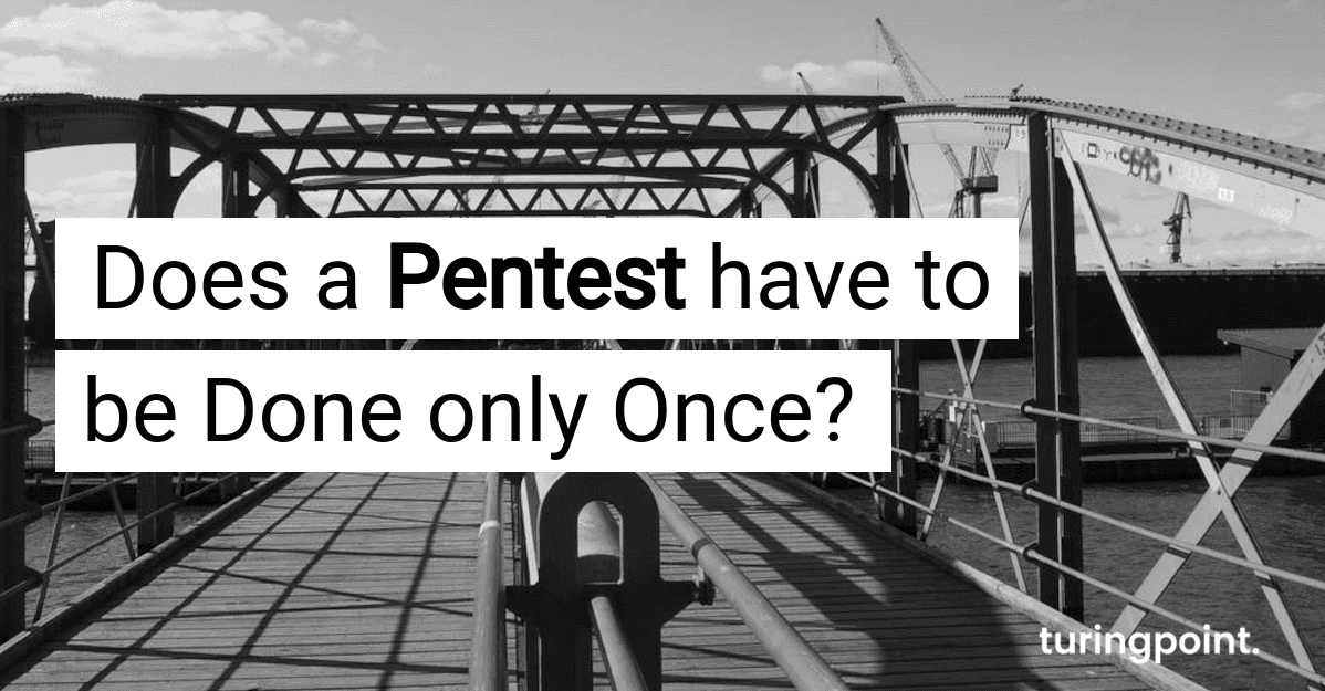 must_be_done_one_pentest_only_once_d2e3dc48b0