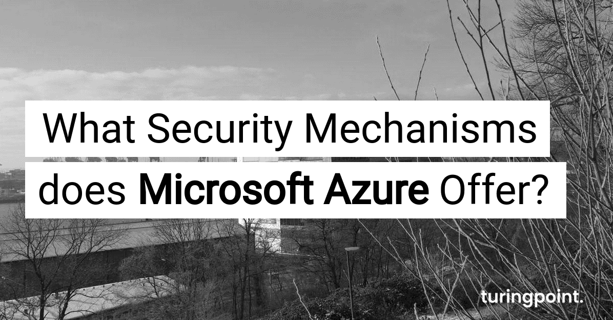 what_security_mechanisms_provides_microsoft_azure_4a816789b8