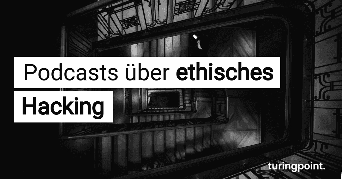 podcasts_ueber_ethisches_hacking_eba9eed30b