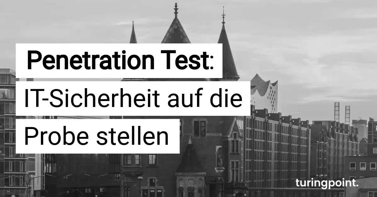 Test ITSicherheit auf die Probe stellen turingpoint